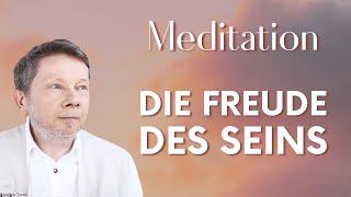 Die Freude des Seins (Meditation) - Eckhart Tolle Deutsch