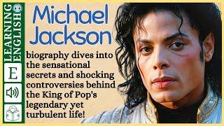 interesting story in English   Michael Jackson  story in English with Narrative Story