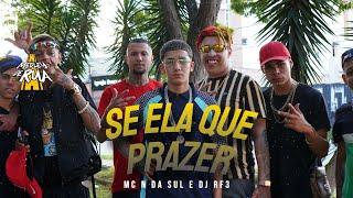 MC N da Sul - Se ela que Prazer (Medley de Rua) DJ RF3