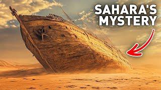 Ship Found in Sahara Desert - What's Inside Will Shock You