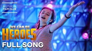 A Capella Performs “Heroes” Full Song | We Can Be Heroes | Netflix