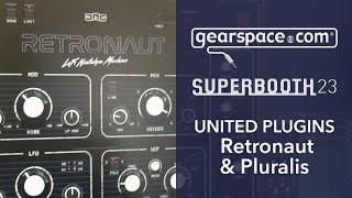 United Plugins Retronaut & Pluralis - Gearspace @ Superbooth 2023
