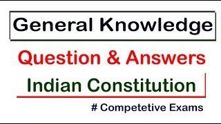 GK on Indian Constitution for all Exams || GK Adda