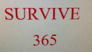 Survive 365: Day 1