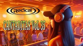 ((CANTADITAS))  RaDiCaL VoL 35 #remember #herederodj #o