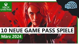 10 NEUE XBOX GAME PASS SPIELE | März 2024 | Konsole & PC Game Pass