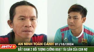 Mang dao uy hiếp cưỡng đoạt tài sản của con nợ | An ninh toàn cảnh ngày 1/10 | ANTV