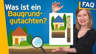 Tipps & Erklärungen: Baugrundgutachten richtig lesen und verstehen | Baufinanzierung leicht gemacht