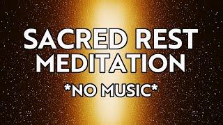 Sacred Rest Sleep Meditation - No Music