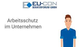 Arbeitsschutz im Unternehmen - Arbeitssicherheit einfach erklärt