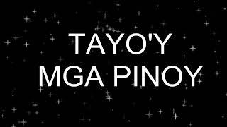 Tayo'y Mga Pinoy  by Heber Bartolome