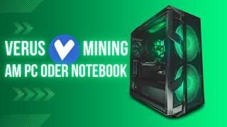 Verus mining on PC or notebook - it's that easy #mining