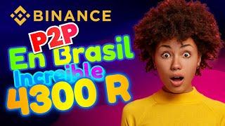 p2p BINANCE  en brasil gana 4300 reales