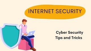 Internet Security | Top 10 tips and tricks to protect yourself online