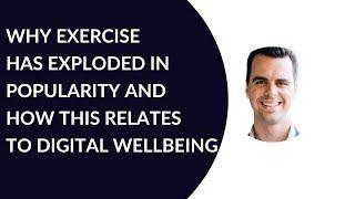 Physical and Digital Wellbeing