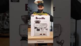 Breville barista express giveaway!