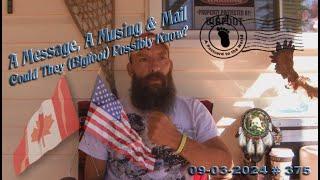 COULD THEY (BIGFOOT) POSSIBLY KNOW? A MESSAGE, A MUSING & MAIL. Please Read Below