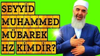 Seyyid Muhammed Mübarek Hazretleri Kimdir? ( Youtube'da ilk )