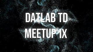 DATLAB TouchDesigner Meetup IX Livestream