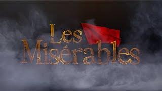 Les Misérables | In Focus | The Muny