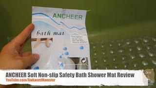 ANCHEER Soft Non-slip Safety Bath Shower Mat Review