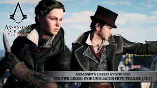 Assassin's Creed Syndicate - Die Zwillinge: Evie und Jacob Frye Trailer [AUT]