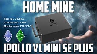 iPollo V1 Mini SE --- One Of Best ETH/ETC Home Miners For 2022