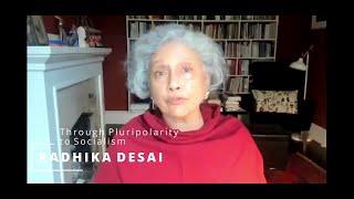 Radhika Desai: Through Pluripolarity to Socialism - A Manifesto