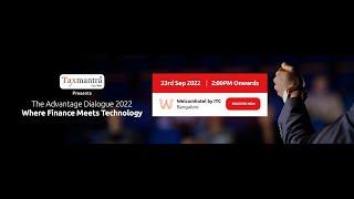 The Advantage Dialogue 2022 - Where Finance meets Technology