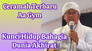 Kajian Terbaru Aa Gym 4 Kunci Hidup Beruntung Dunia Akhirat