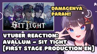 VTuber ID Reacts to 'Avallum - SIT TIGHT (Official Music Video) | FIRST STAGE PRODUCTION EN'