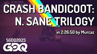 Crash Bandicoot: N. Sane Trilogy by Murcaz in 2:26:50 - Summer Games Done Quick 2023