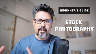 BEGINNER'S GUIDE | STOCK PHOTOGRAPHY in Detail