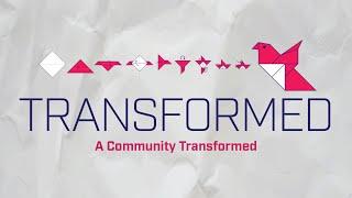 A Community Transformed | 01/12/25 | Full Service