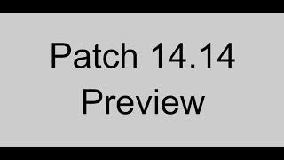 Patch 14.14 Preview | League of Legends