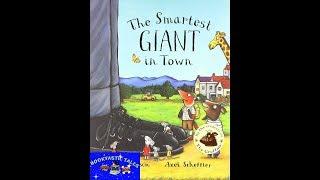 THE SMARTEST GIANT IN TOWN-READ ALOUD CHILDREN'S BOOK