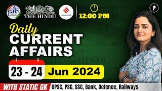 23 - 24 June Current Affairs 2024 | Daily Current Affairs | Current Affairs Today