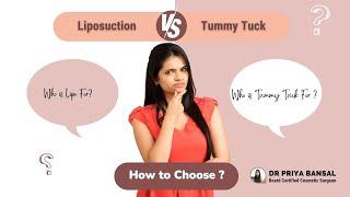 Liposuction Vs Tummy Tuck: How to Choose? | Dr Priya Bansal