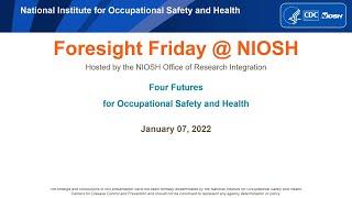 Four Futures for Occupational Safety and Health