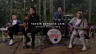 ILIR 7 - TAKDIR BERKATA LAIN  (OFFICIAL MUSIC VIDEO)