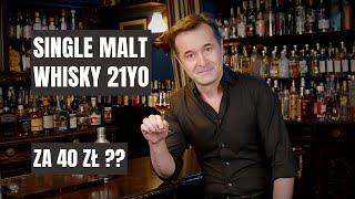 21 YO Single Malt Whisky za 40 zł ?? 