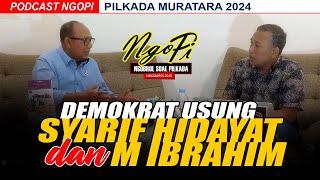 Pilkada Muratara 2024 | Demokrat Usung Syarif Hidayat dan M Ibrahim