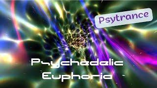 Psychedelic Euphoria  Psytrance