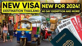 BRAND NEW Thailand VISA: 60 Day Visa Exemption & DTV Visa Thailand!