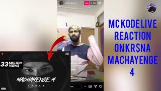 MC KODE LIVE REACTION @KRSNAOfficial MACHAYENGE 4