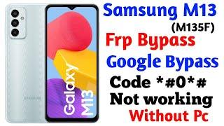 Samsung Galaxy M13 Frp bypass | M13, M14, A14 frp unlock tool | M13 Google Account Bypass Without Pc