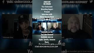The Chokeslam Wrestling Report: Interview with Steve Monsta Mack #shorts #wrestlingpodcast