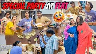 Ghar valo ki taraf se Special party at flat