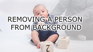 How to remove a person from the background