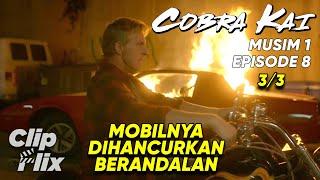 Cobra Kai | Musim 1 Episode 8 (3/3) | Mobilnya Dihancurin | Ralph Macchio, William Zabka | ClipFlix